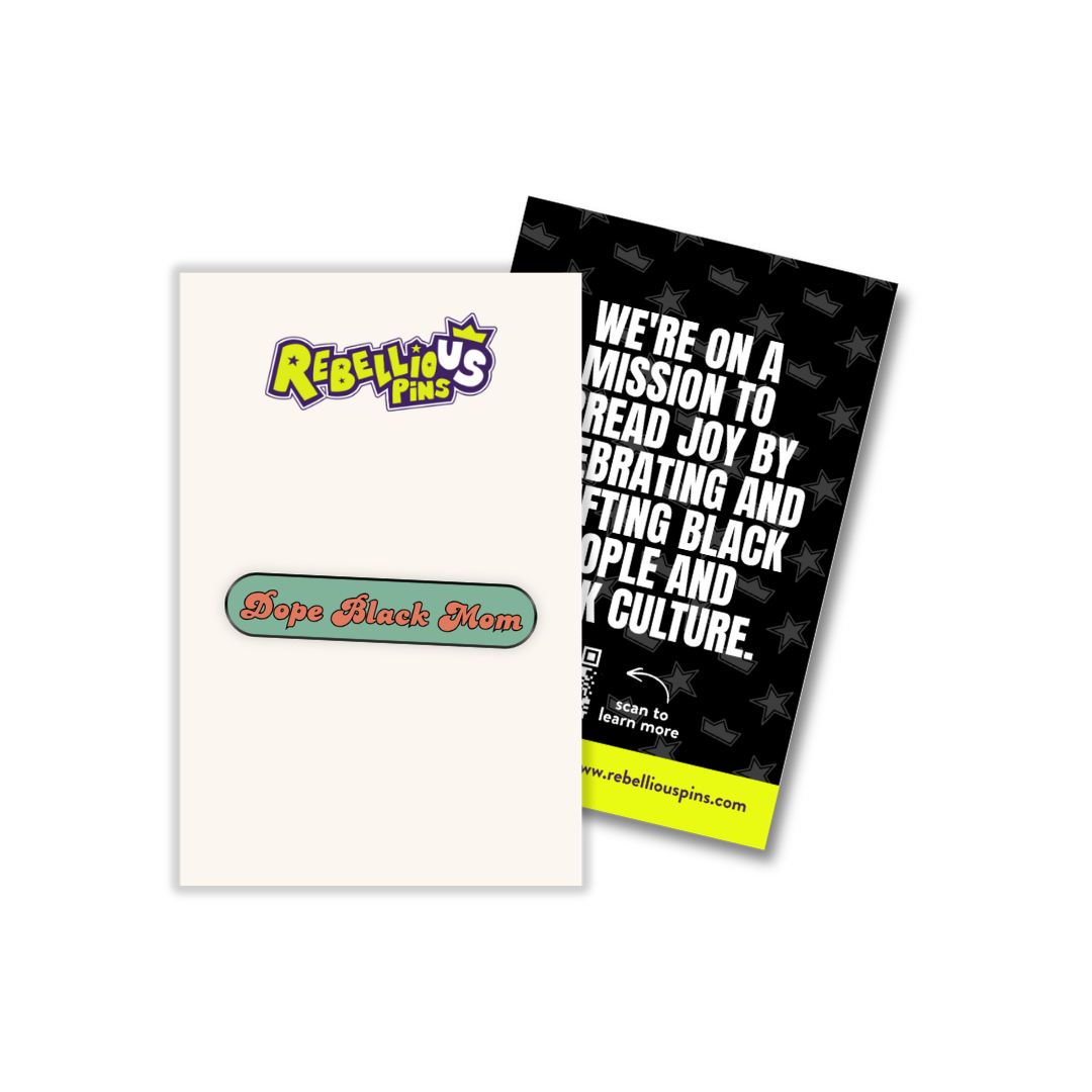 Enamel Pin | Dope Black Mom