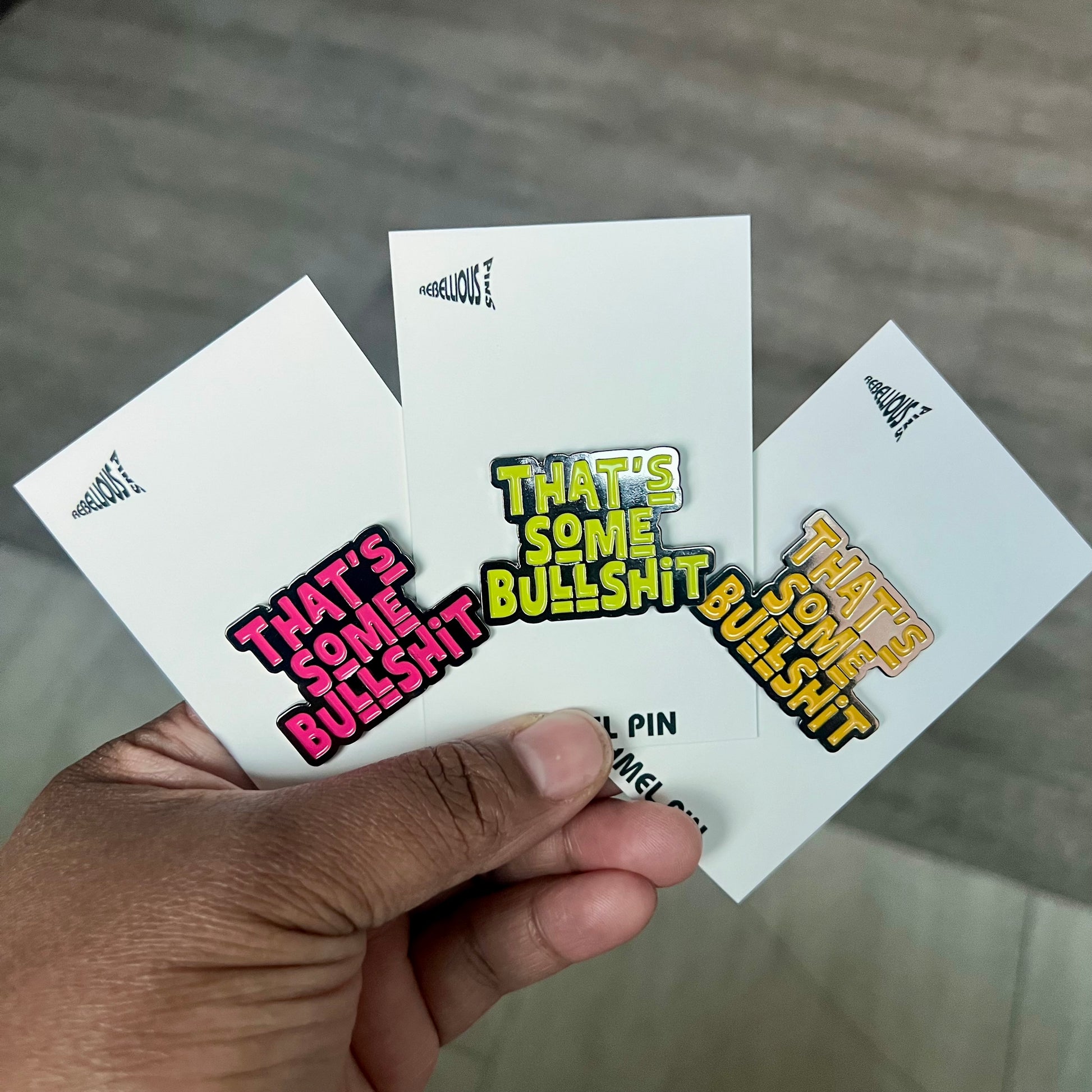 That’s Some Bullshit Enamel Pin