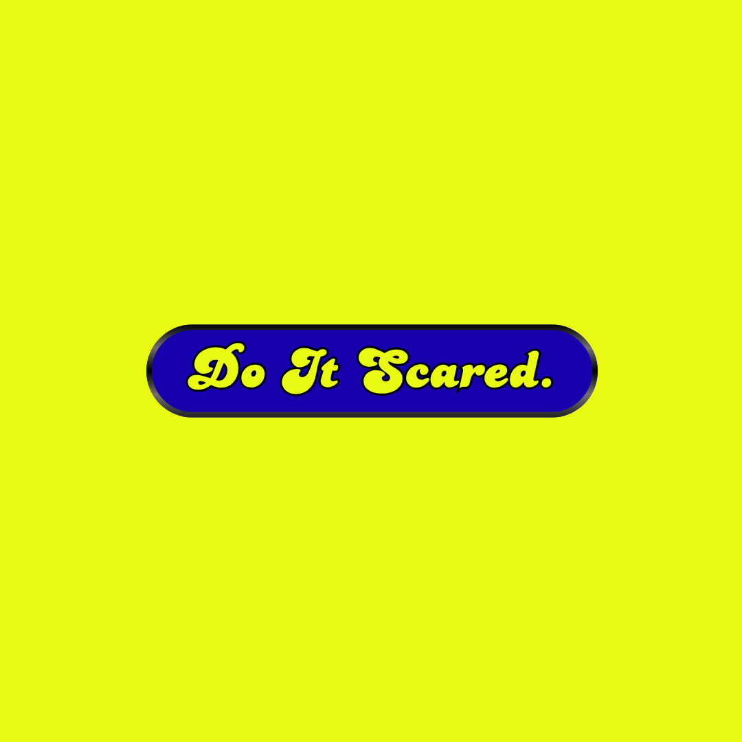 Enamel Pin | Do It Scared