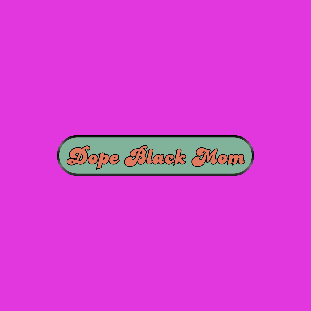 Enamel Pin | Dope Black Mom