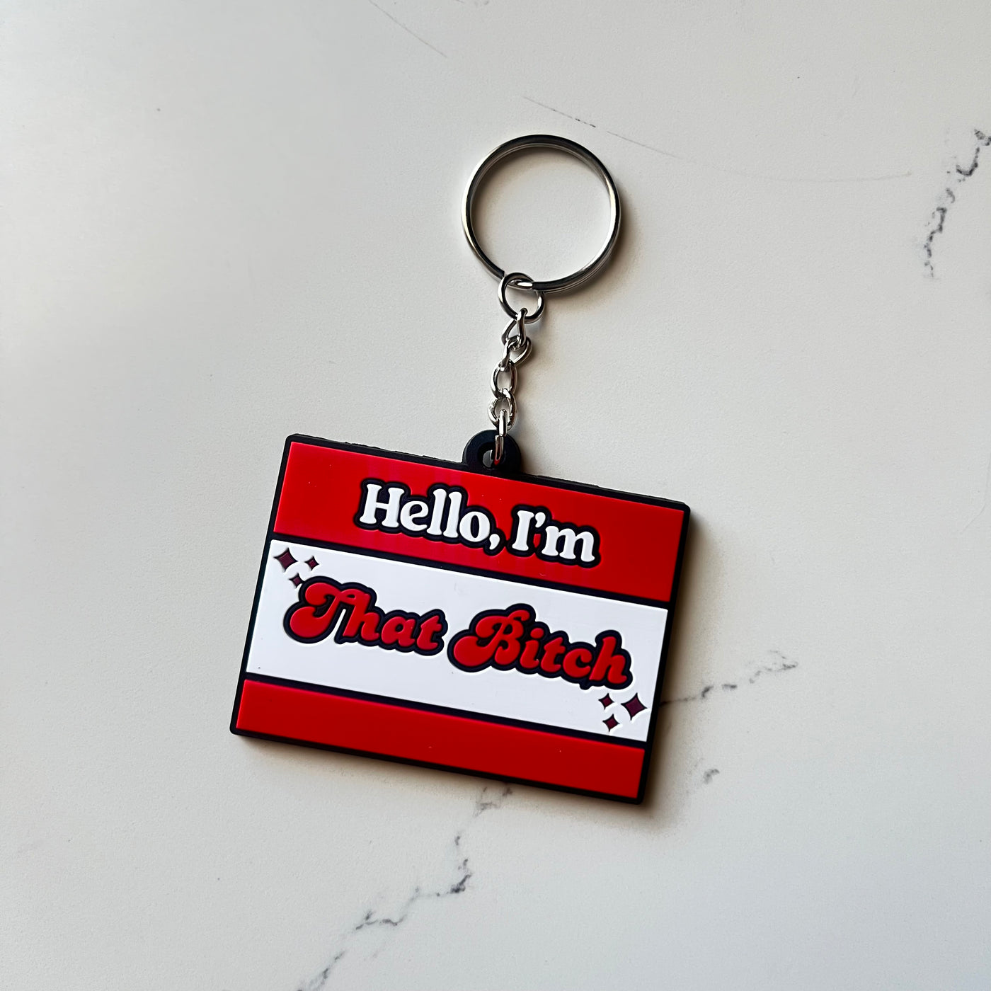 Keychain | Hello, I'm That Bitch