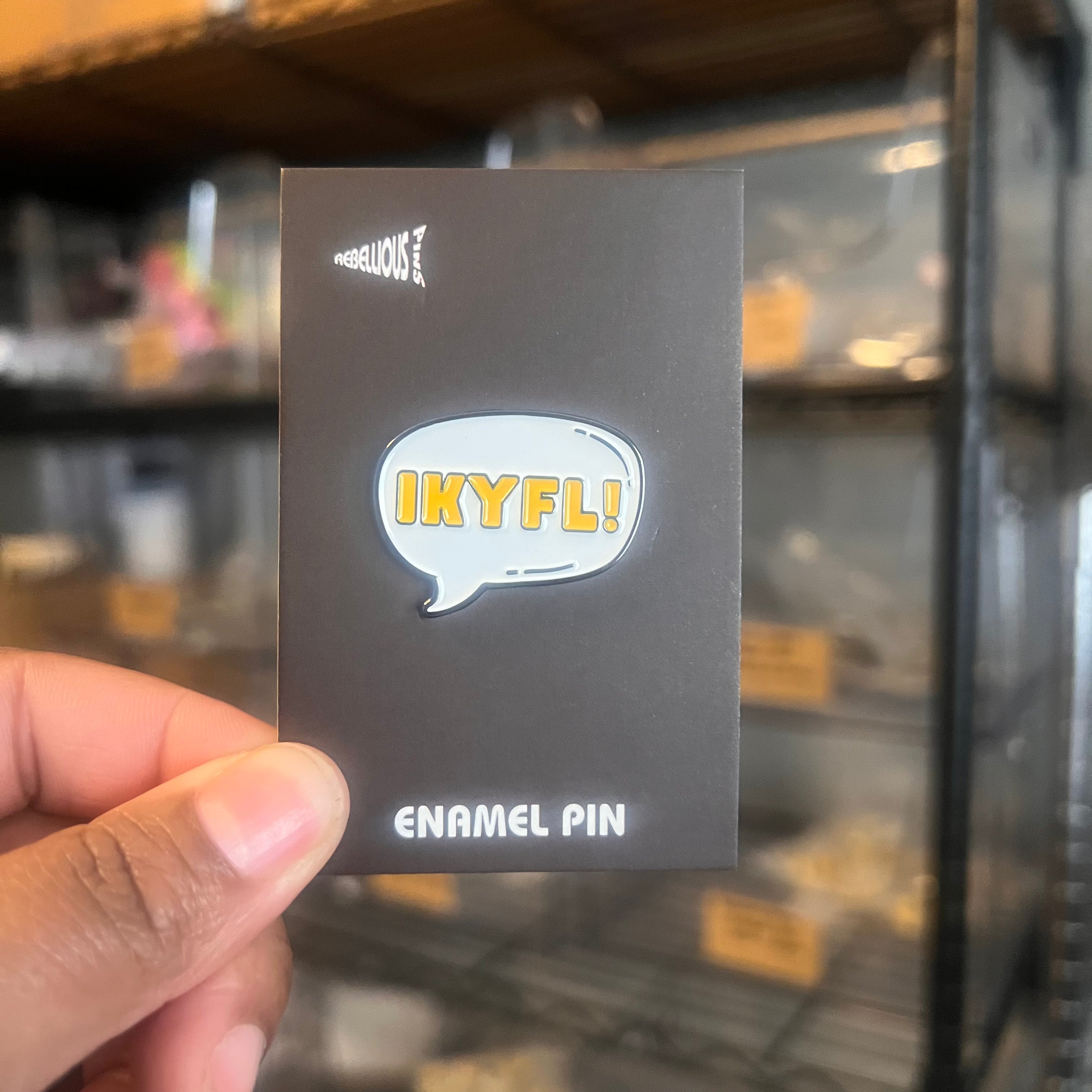 IKYFL Enamel Pin