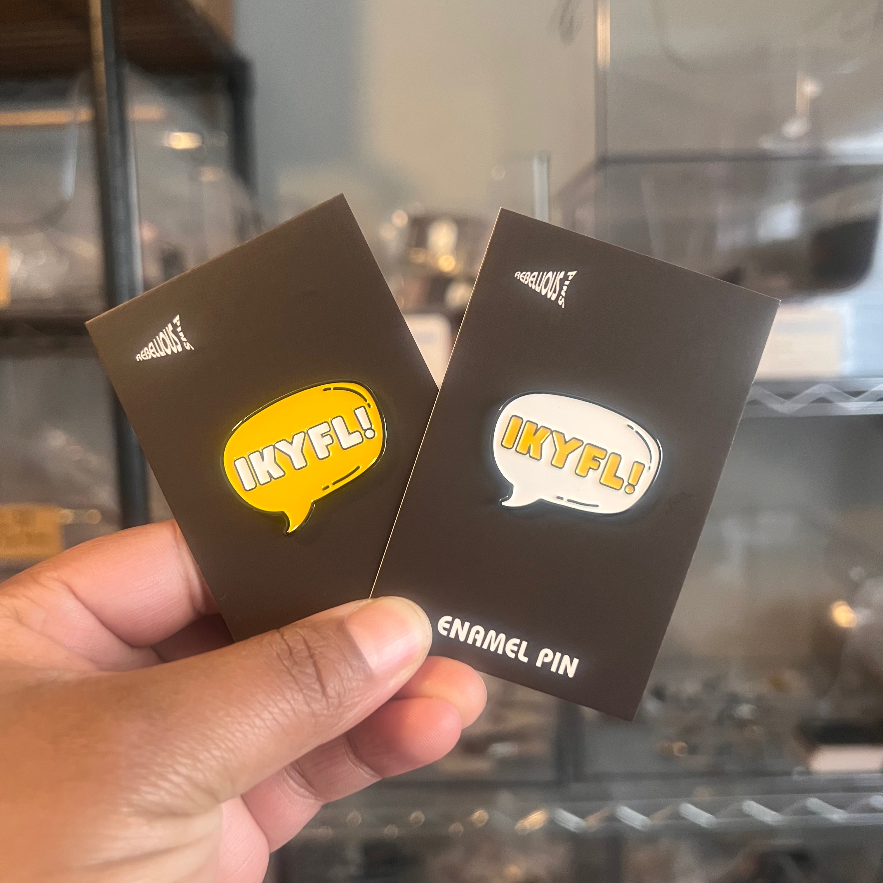 IKYFL Enamel Pin