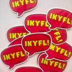 Red speech bubble stickers with 'IKYFL!' text on a white background