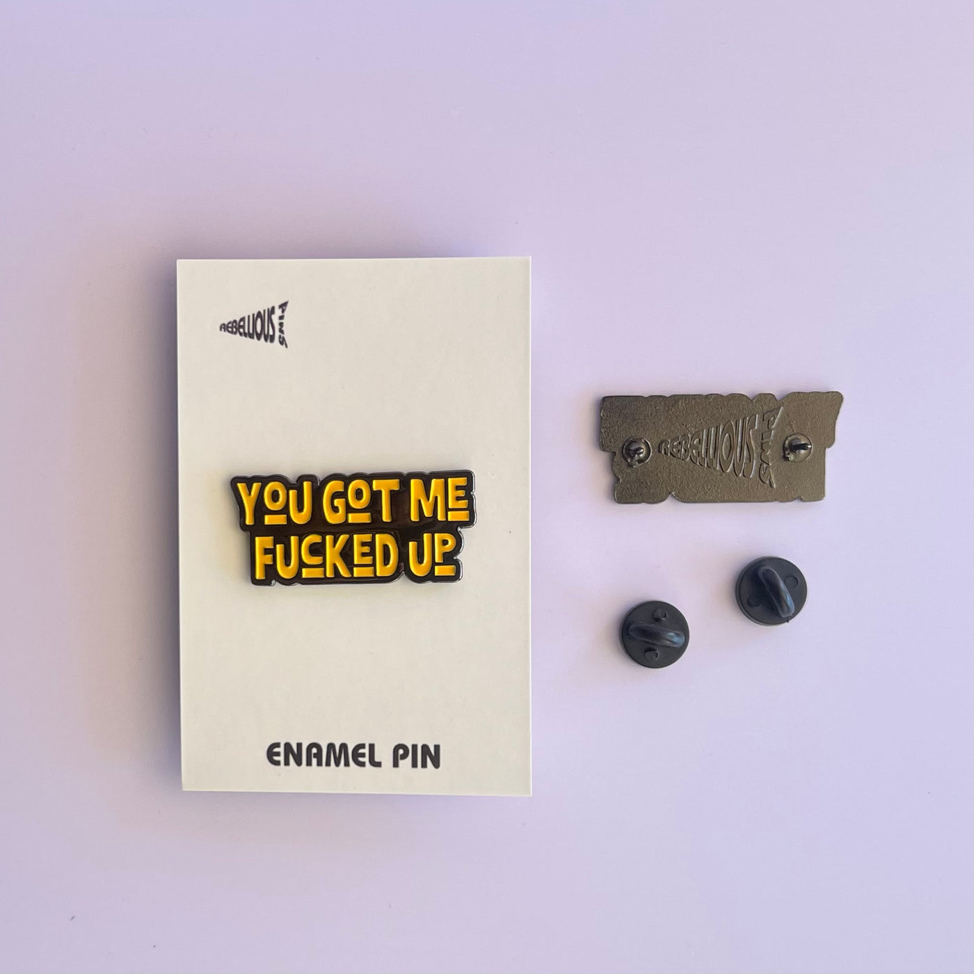Enamel Pin | You Got Me Fucked Up (Orange)