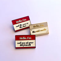 The Rich Auntie I Enamel Pin
