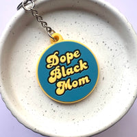 Keychain | Dope Black Mom