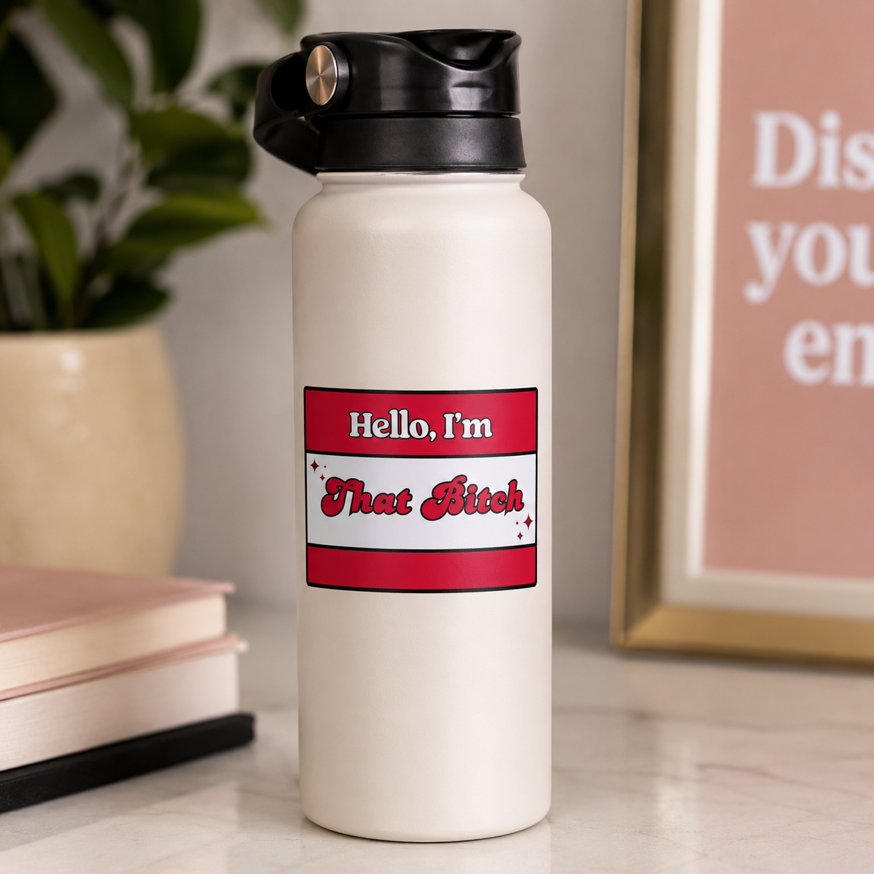 Sticker | Hello, I'm That Bitch