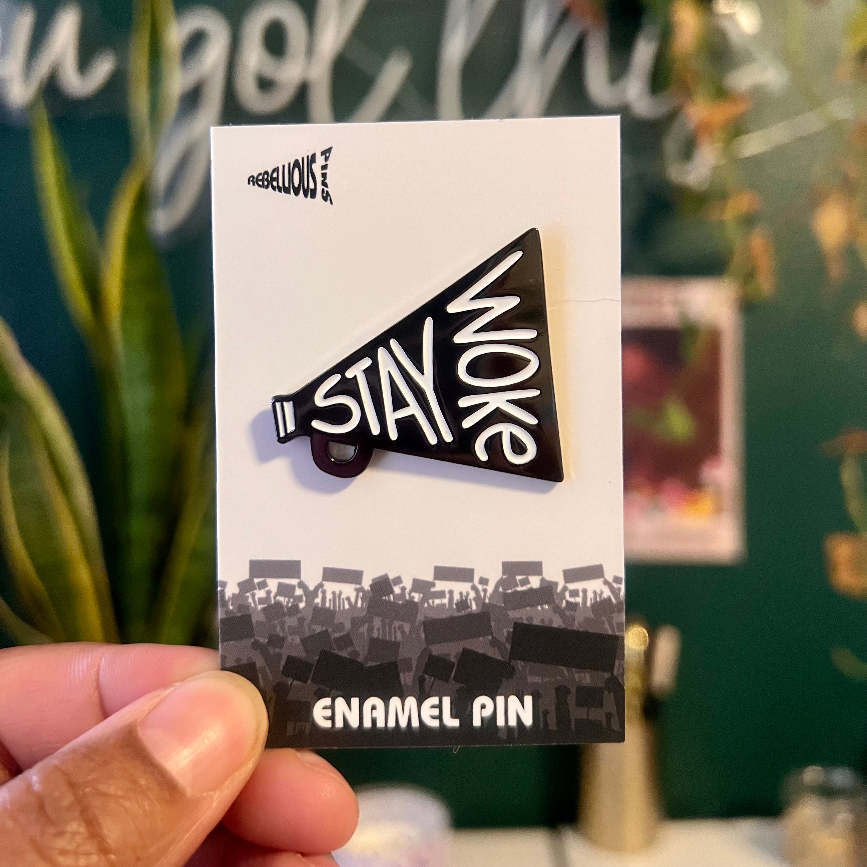 Stay Woke Enamel Pin